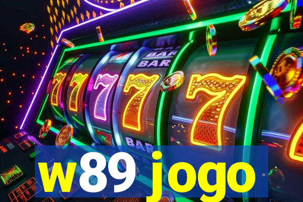w89 jogo